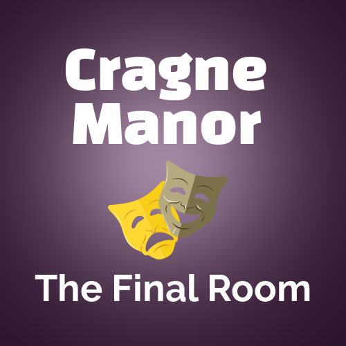 Cragne Manor - The Final Room